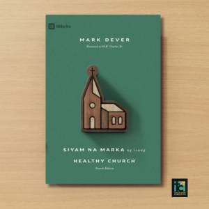 Siyam na Marka ng Healthy Church (Fourth Edition)